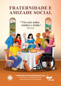 Igreja Católica no Brasil, lança neste dia a Campanha da Fraternidade 2024
